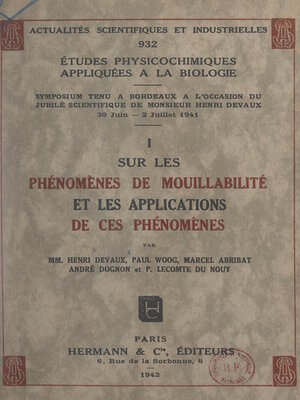 cover image of Études physicochimiques appliquées à la biologie (1). Sur les phénomènes de mouillabilité et les applications de ces phénomènes